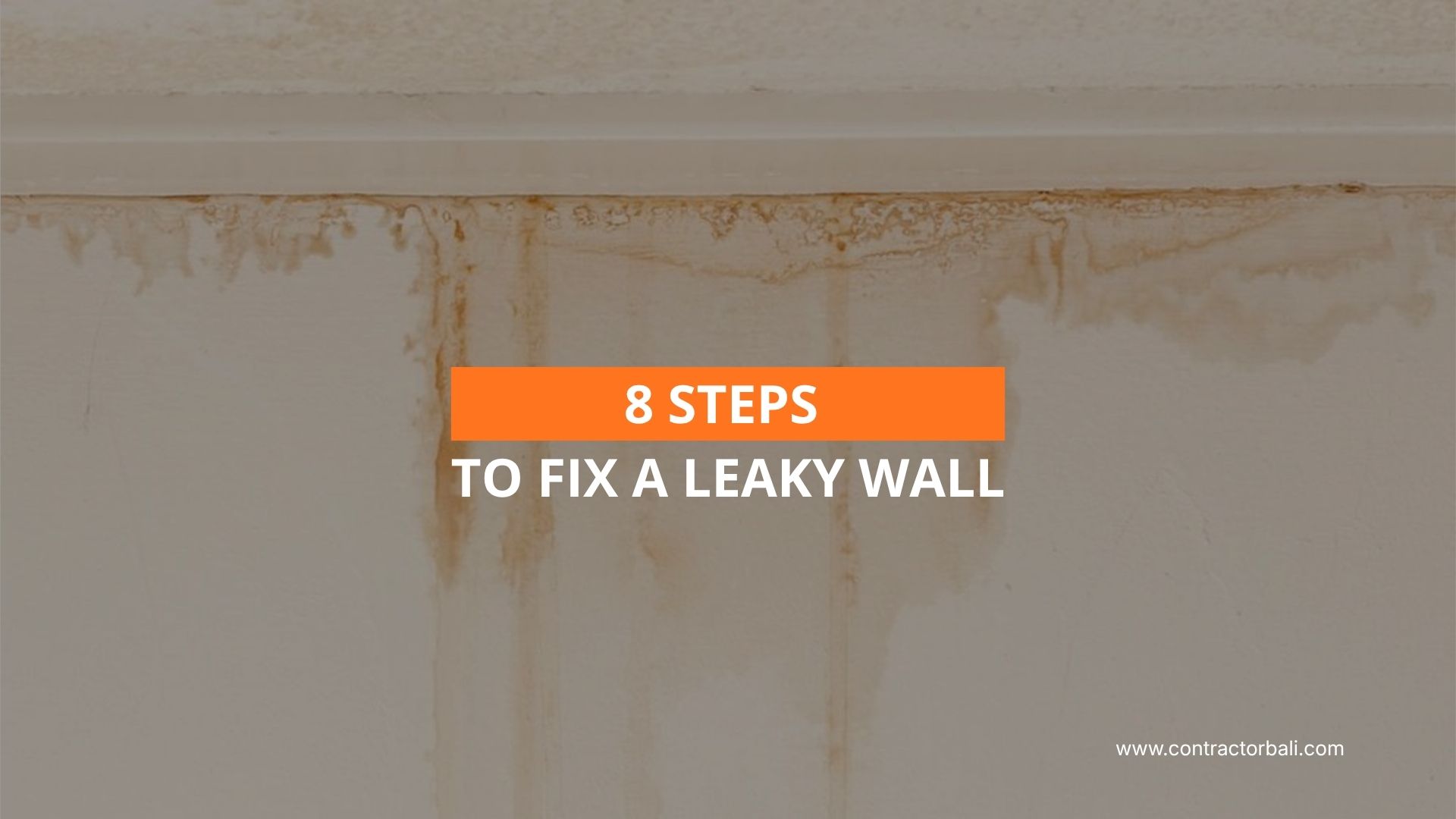 8-Steps-to-Fix-a-Leaky-Wall-amaribaliananta